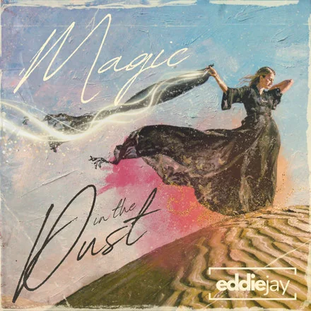Magic in The Dust by Eddie Jay, cover art
